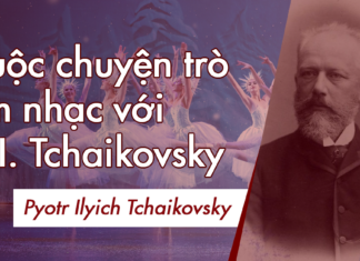 Cuộc chuyện trò âm nhạc với P. I. Tchaikovsky Cuộc chuyện trò âm nhạc với Tchaikovsky